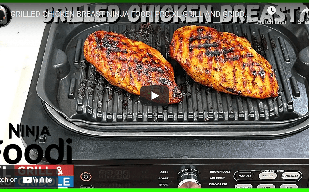 GRILLED CHICKEN BREAST NINJA FOODI PRO XL GRILL AND GRIDDLE!