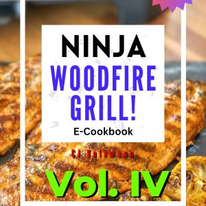 Ninja Woodfire Grill Vol IV